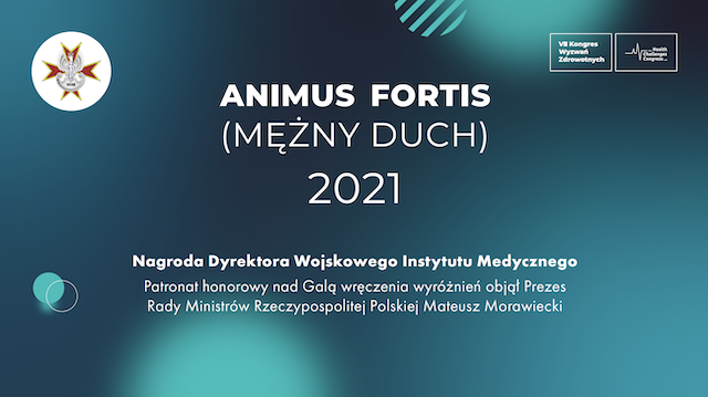 Prezentacja Laureatów Animus Fortis (Mężny Duch) 2021 wyświetlona na Gali Głównej VII Kongresu Wyzwań Zdrowotnych HCC2022