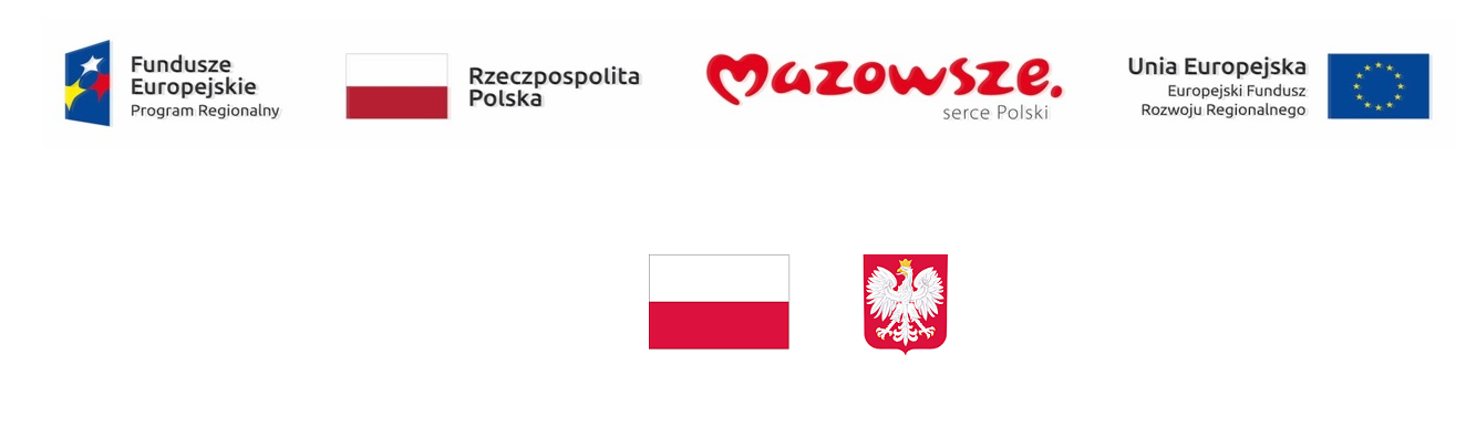 Logotypy RP, Fundysze Europejskie, Mazowsze Serce Polski, Unia Europejska - Europejski Fundusz Rozwoju regionalnego, flaga RP, godło RP.