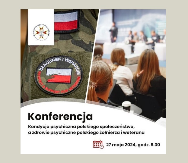 plakat konferencji Kondycja psychiczna polskiego społeczeństwa, a zdrowie psychiczne polskiego żołnierza i weterana