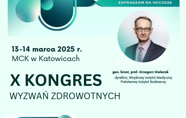 Plakat X kongres Wyzwań Zdrowotnych. Już 13-14 marca. MCK w Katowicach. Po prawej stronie zdjęcie Dyrektora WIM, na samym dole plakatu logo Health Challenges Congres