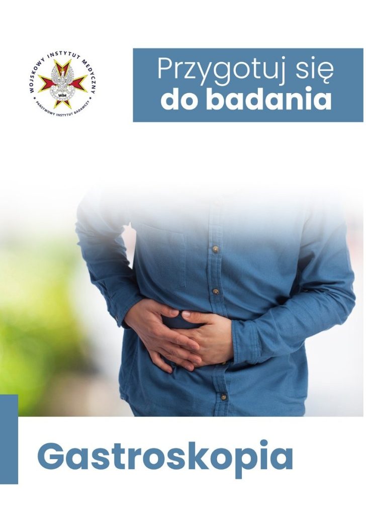 Ujęcie mężczyzny trzymającego się za brzuch. Napis Przygotuj się do badania. Gastroskopia. W lewym górnym rogu logo WIM.