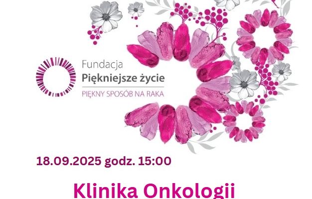 Plakat warsztaty piękniejsze życie. treść plakatu we wpisie,